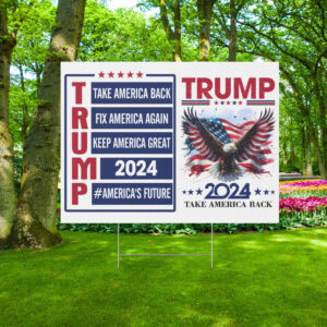 Trump 2024 Yard Sign
