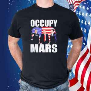 Trump And Vance And Elon Musk Occupy Mars Shirt
