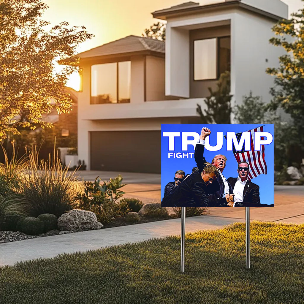 Trump Fight Election Yard Sign
