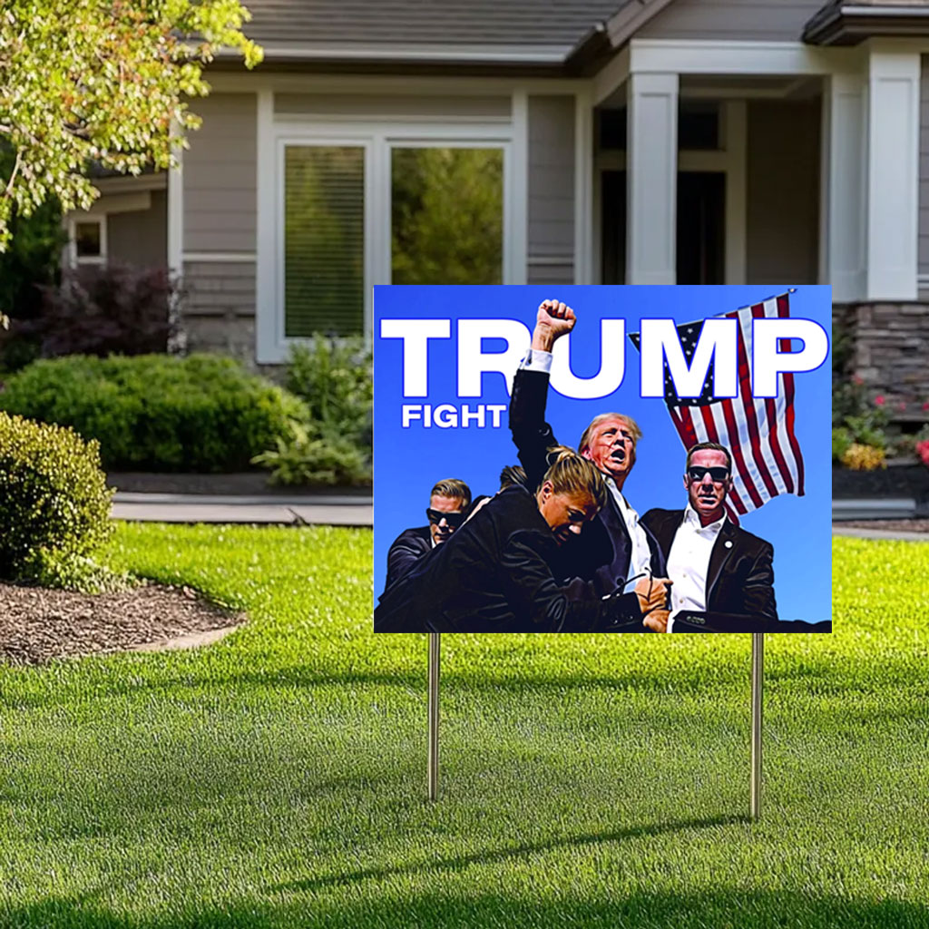 Trump Fight Election Yard Sign