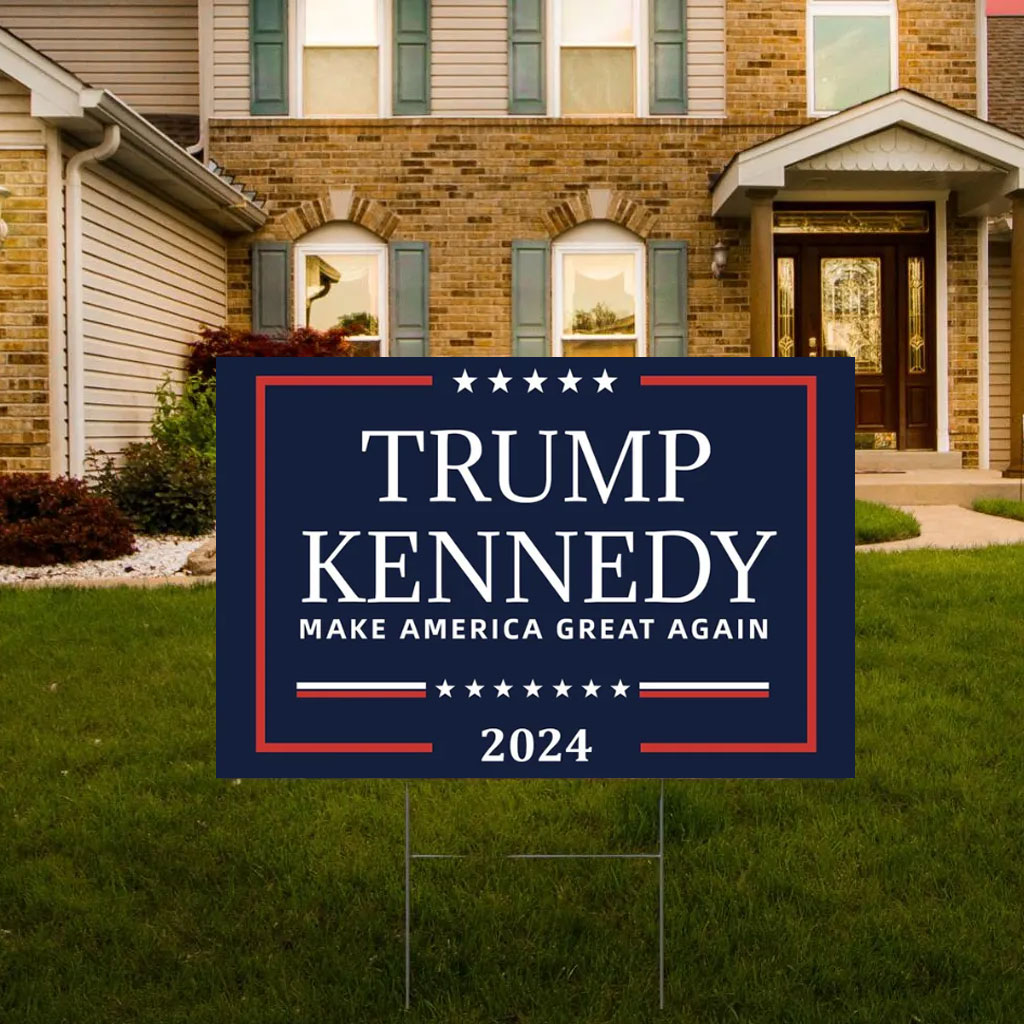 Trump Kennedy 2024 Yard Sign Make America Great Again