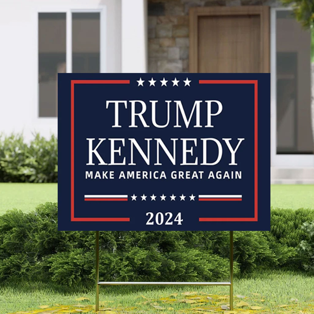 Trump Kennedy 2024 Yard Sign Make America Great Again