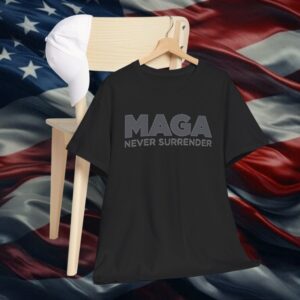 Trump MAGA Never Surrender Unisex T-Shirt