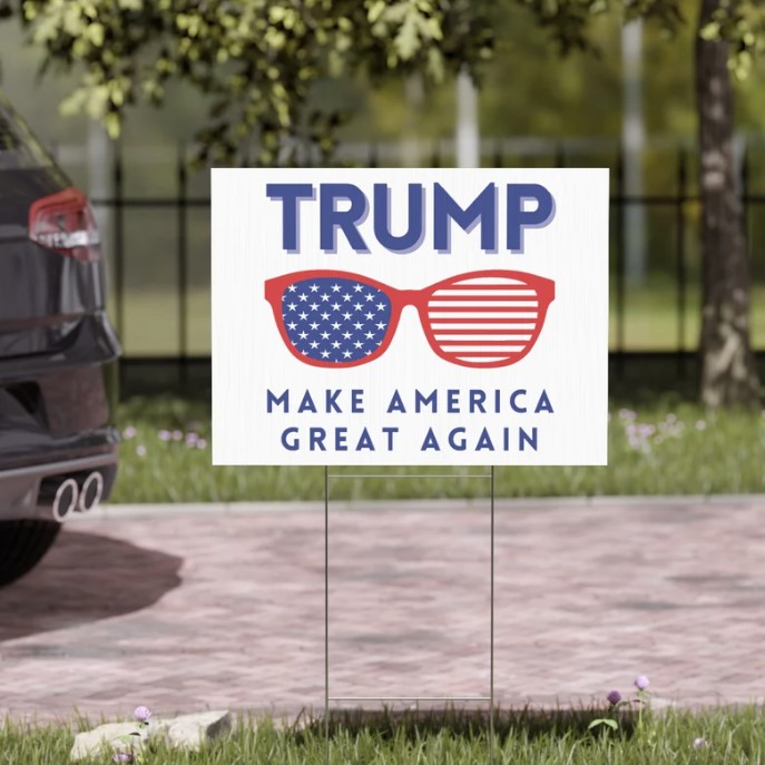 Trump Make America Great Again Yard Sign