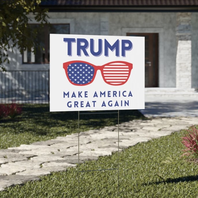 Trump Make America Great Again Yard Sign