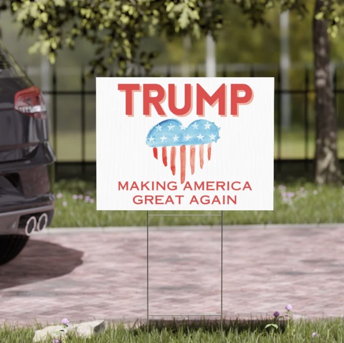 Trump Making America Great Again Yard Sign