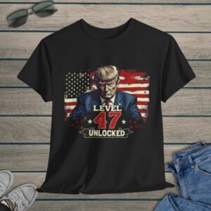 Trump President Level 47 Unlocked, Trump 2024 Graphic Tee Shirt