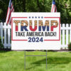 Trump Take America Back, 2024 Election Yard Sign!