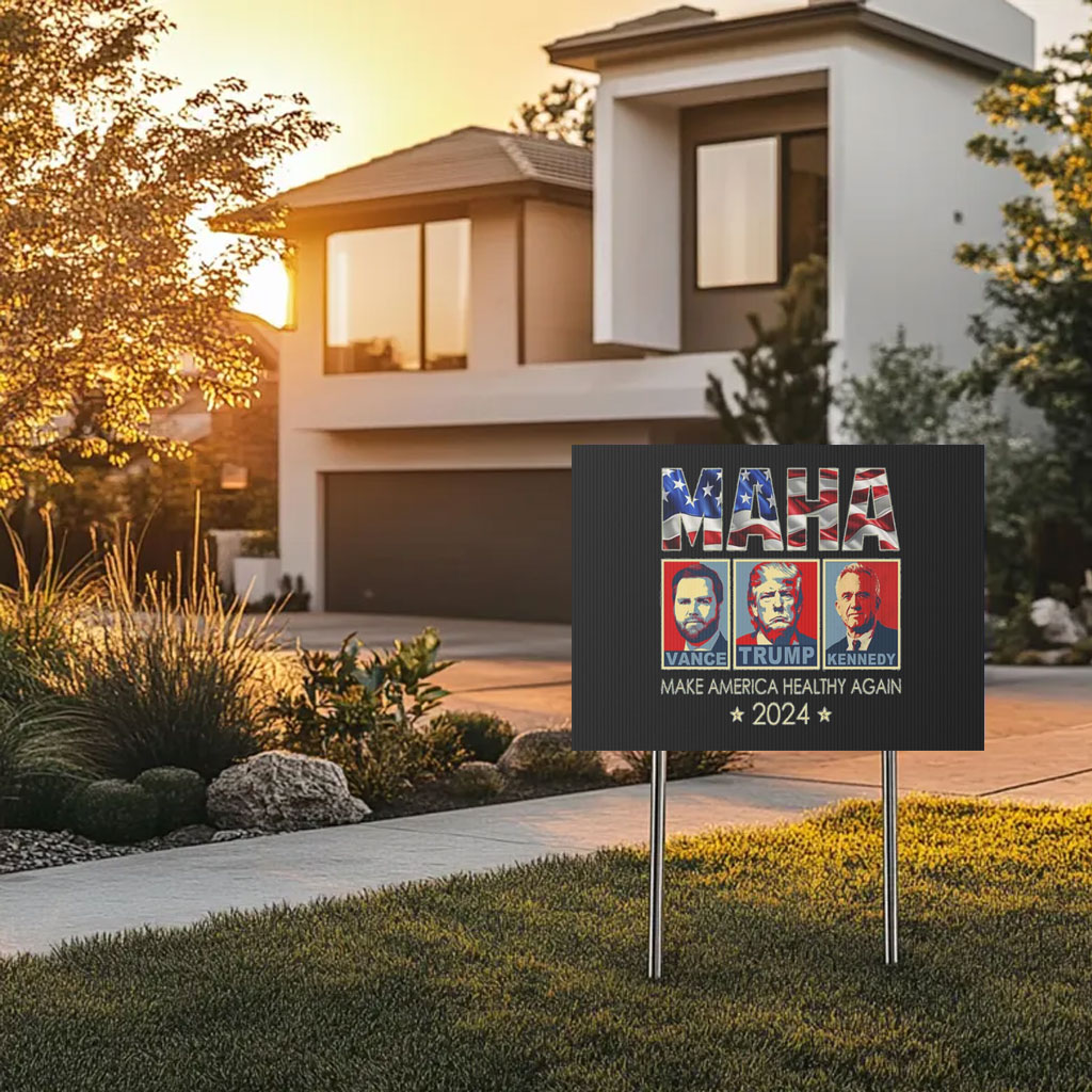 Trump Vance Kennedy 2024 Maha Make America Healthy Again Yard Sign
