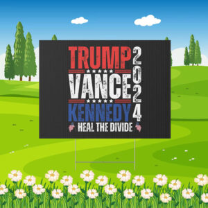 Trump Vance Kennedy 2024 Yard Sign