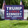 Trump Vance Kennedy Unite America 2024 Yard Sign