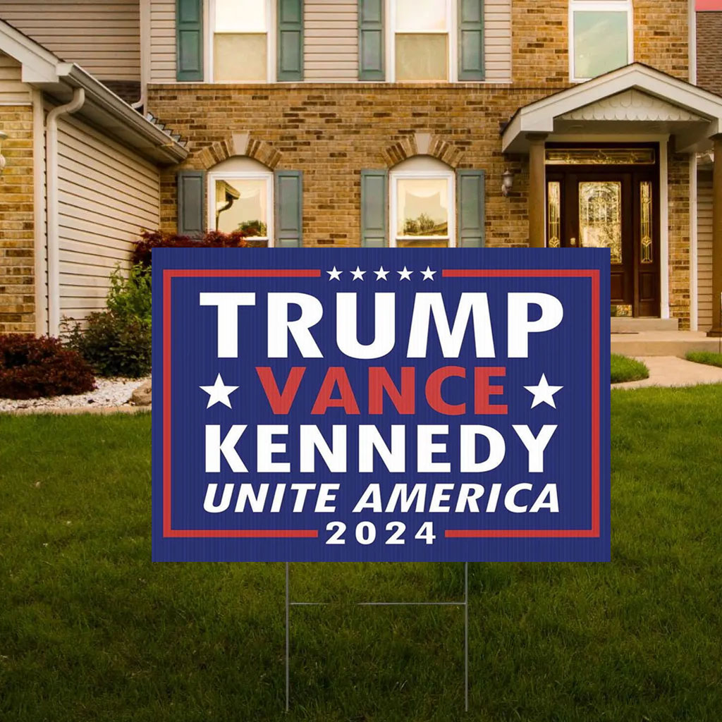 Trump Vance Kennedy Unite America 2024 Yard Sign