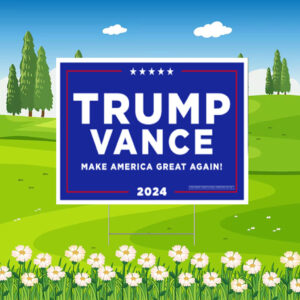 Trump-Vance Make America Great Again Blue Yard Sign