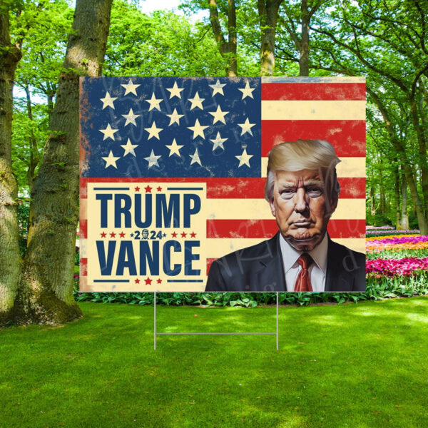 Trump Vance Yard Sign 2024 Election Support Sign