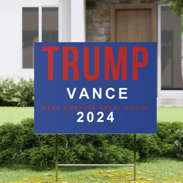 Trump Vance Yard Sign