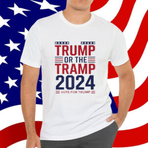 Trump or the Tramp 2024 Vote For Trump Trump Vance 2024 Shirt