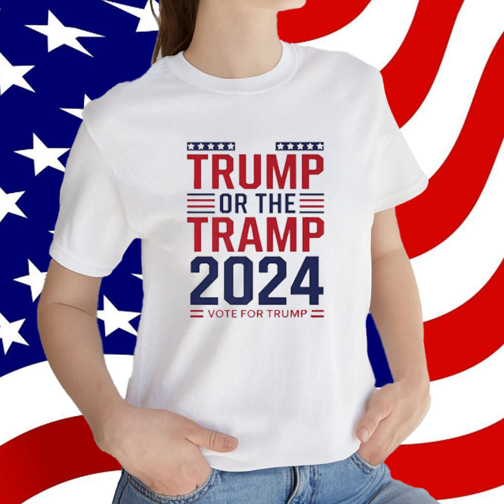 Trump or the Tramp 2024 Vote For Trump Trump Vance 2024 Shirt