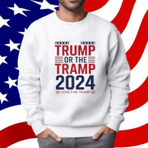 Trump or the Tramp 2024 Vote For Trump Trump Vance 2024 Shirt