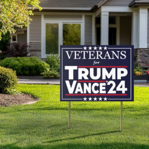 Veterans for Trump Vance '24 Make America Great Again Political Yard Sign