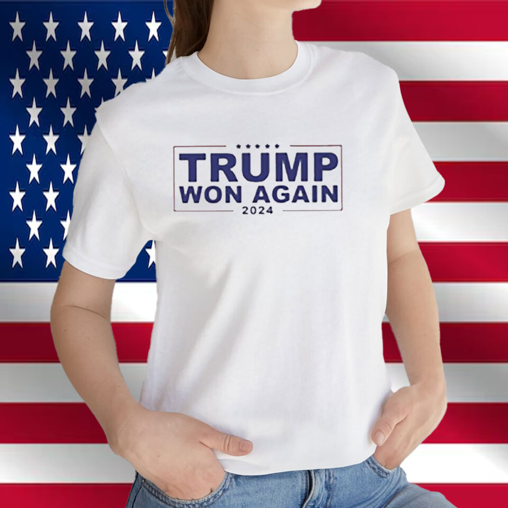 Congratulation Trump Won Again 2024 Shirt