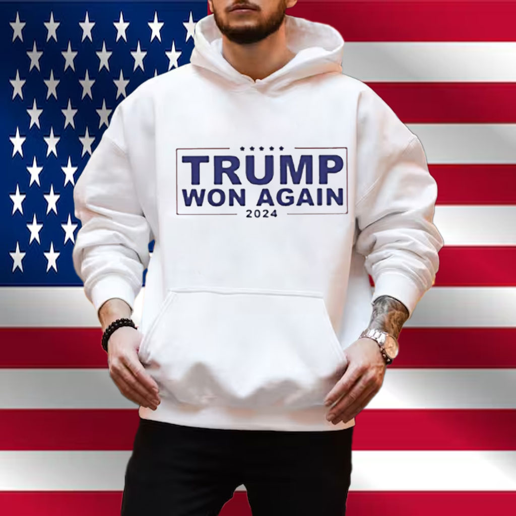Congratulation Trump Won Again 2024 Shirt