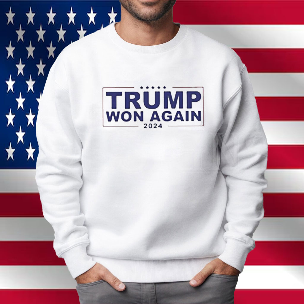 Congratulation Trump Won Again 2024 Shirt