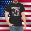 Congratulations Trump Daddys Home Shirt