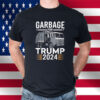 Garbage For Trump 2024 T-Shirt