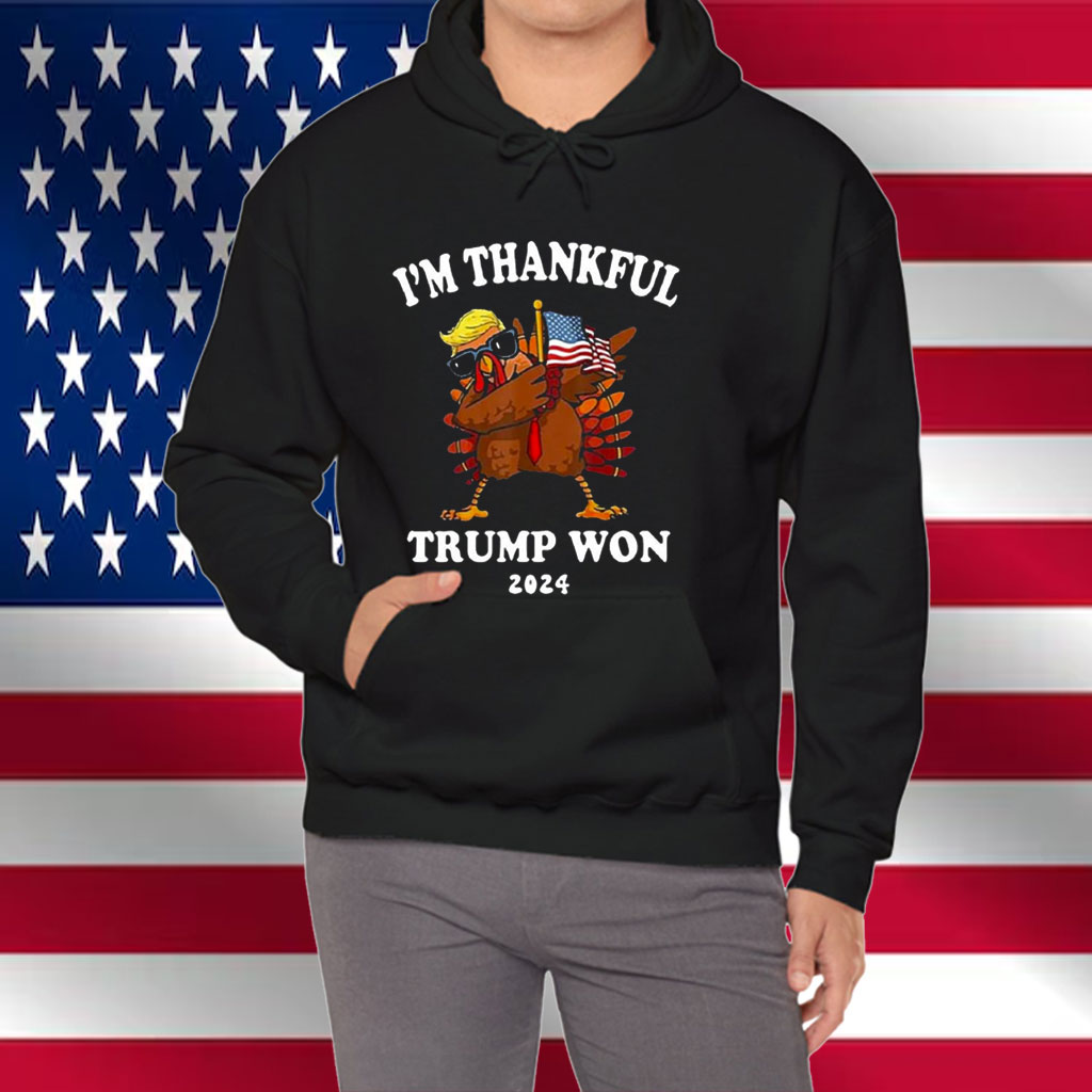Im Thankful Trump Won 2024 Thanksgiving Turkey Shirt