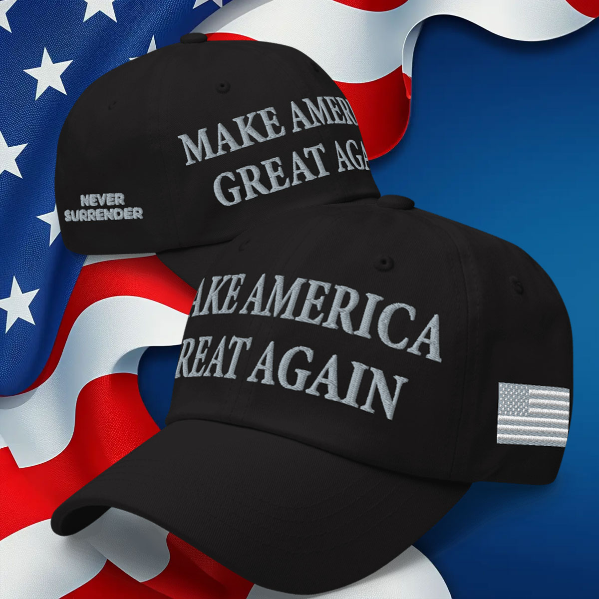 Never Surrender MAGA Hat Donald Trump 47