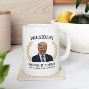 President Donald Trump Mug, 47th President of the United States