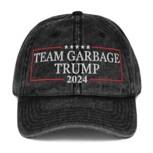 Team Garbage Trump 2024 Hat