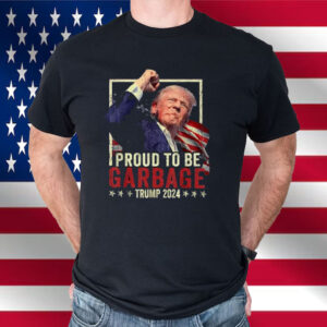 Trump 2024 Election Proud To Be Garbage Vote Trump President Shirt