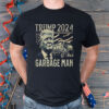 Trump 2024 Garbage Man Shirt