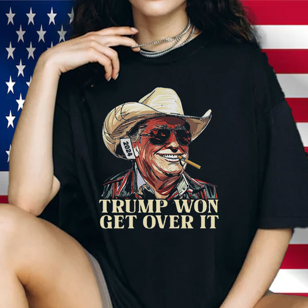 Western Trump Tee Cowboy Trump Shirt, Trump Won Get Over It Shirt