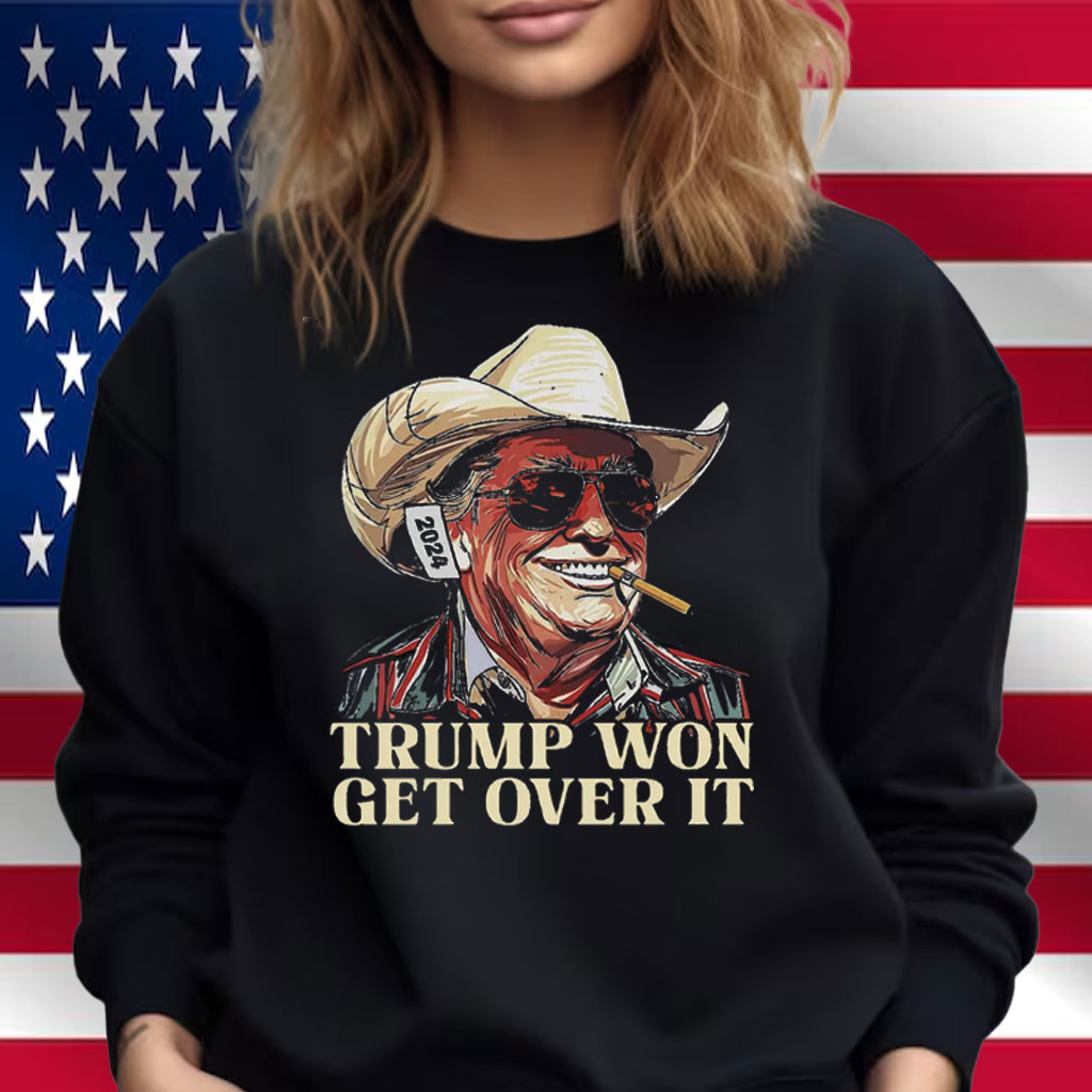 Western Trump Tee Cowboy Trump Shirt, Trump Won Get Over It Shirt