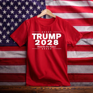 Trump 2028 Rewrite The Rules Shirt