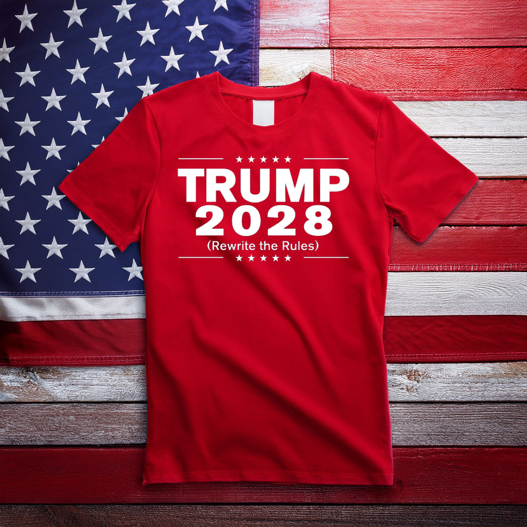 Trump 2028 Rewrite The Rules Shirt