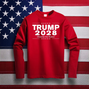 Trump 2028 Rewrite The Rules Long Sleeve