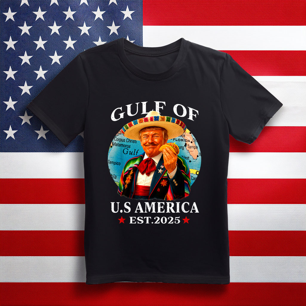 Trump Gulf Of USA America Since 2025 Mexico Trump USA Gulf T-Shirt