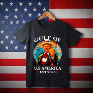 Trump Gulf Of USA America Since 2025 Mexico Trump USA Gulf T-Shirt