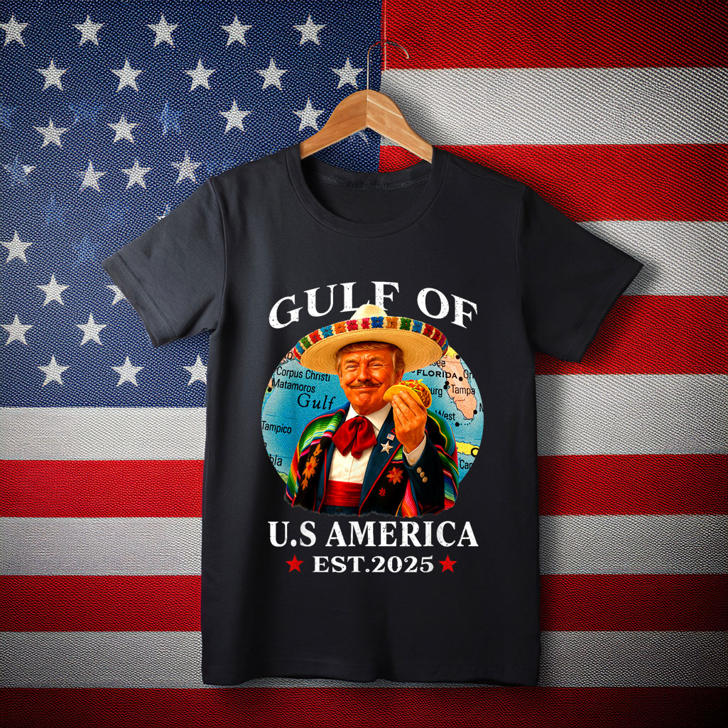 Trump Gulf Of USA America Since 2025 Mexico Trump USA Gulf T-Shirt