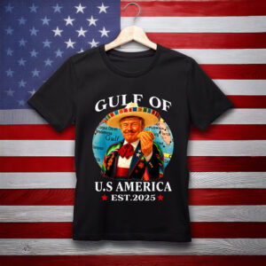 Trump Gulf Of USA America Since 2025 Mexico Trump USA Gulf T-Shirt