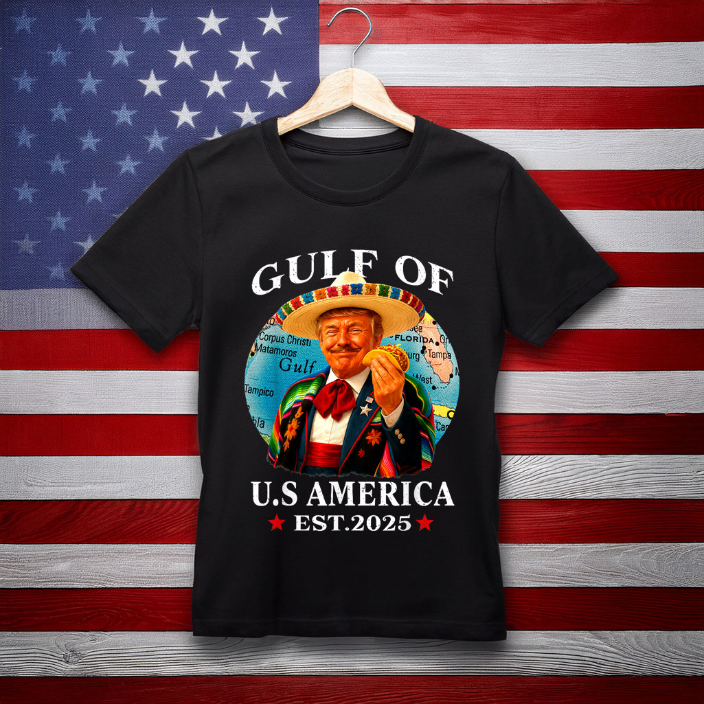 Trump Gulf Of USA America Since 2025 Mexico Trump USA Gulf T-Shirt
